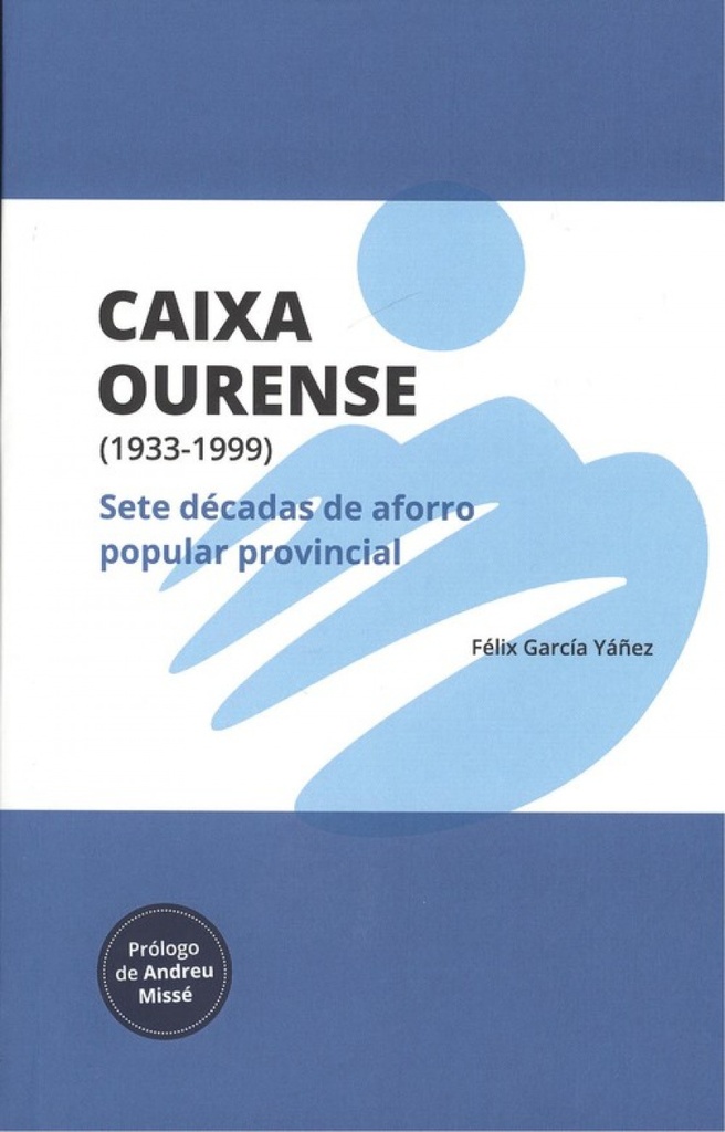 [9788409039999] Caixa de Ourense 1933-1999