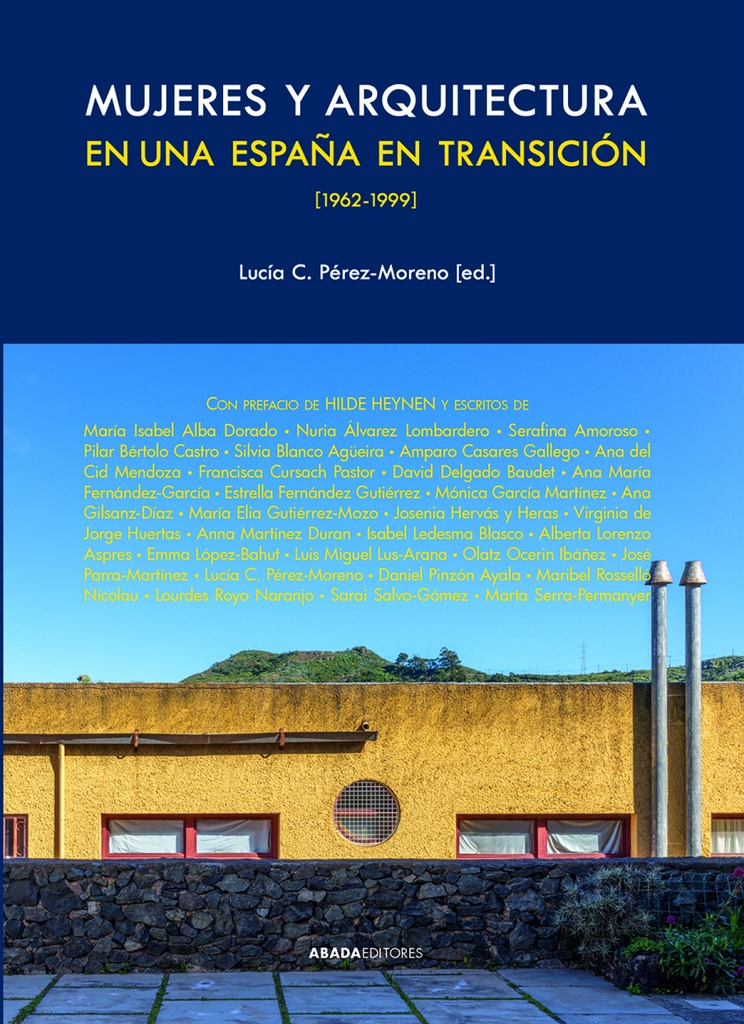[9791387521134] Mujeres y arquitectura en una España en transición, 1962-1999