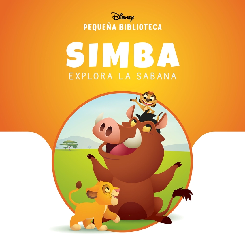 [9791387526627] Pequeña Biblioteca Disney. Simba explora la sabana