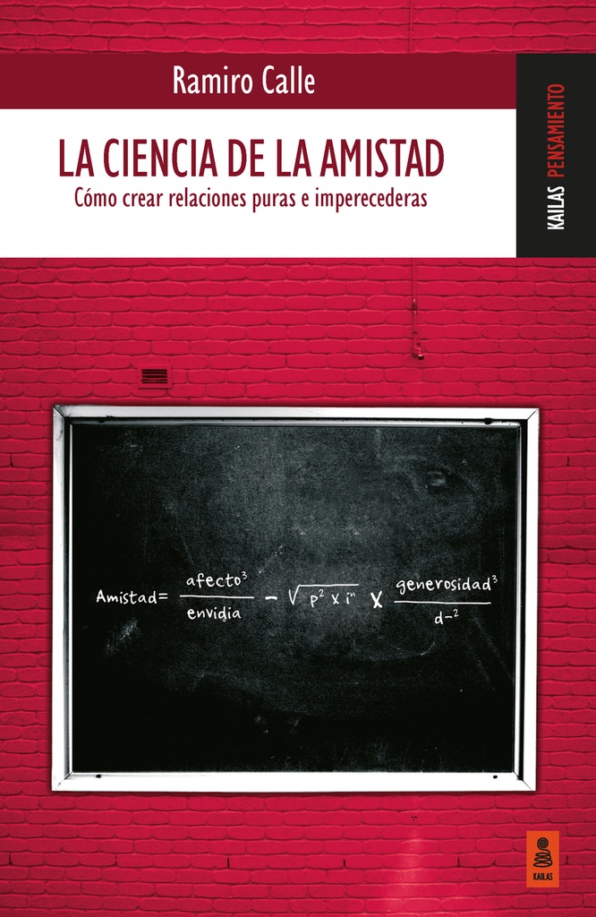 [9791387534158] La ciencia de la amistad (Cómo crear relaciones puras e imperecederas)