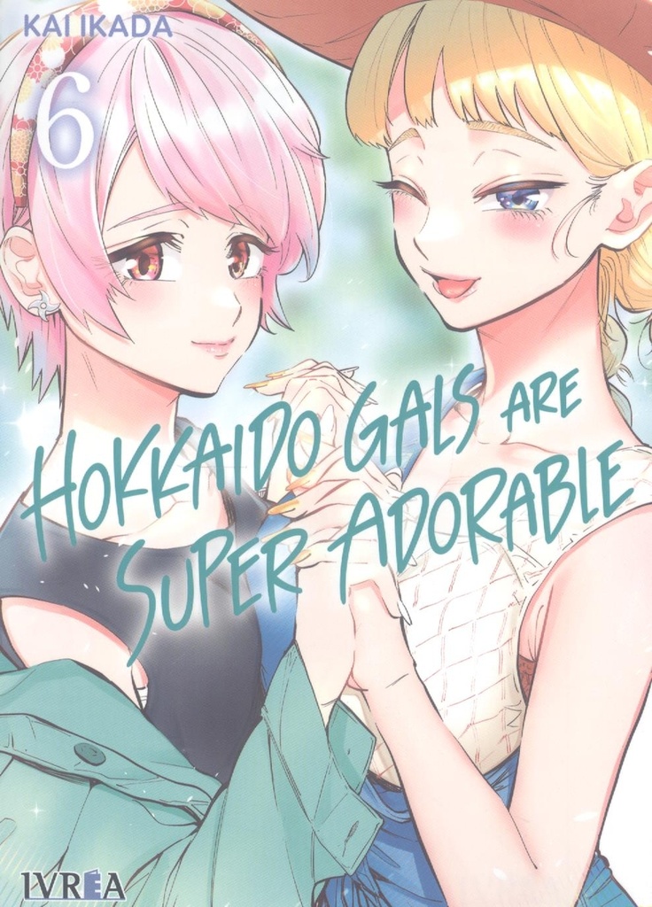 [9791387547950] HOKKAIDO GALS ARE SUPER ADORABLE N 06