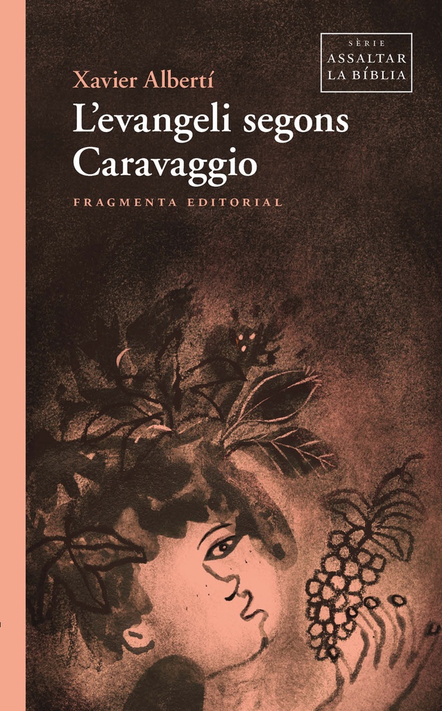 [9791387548100] L?evangeli segons Caravaggio