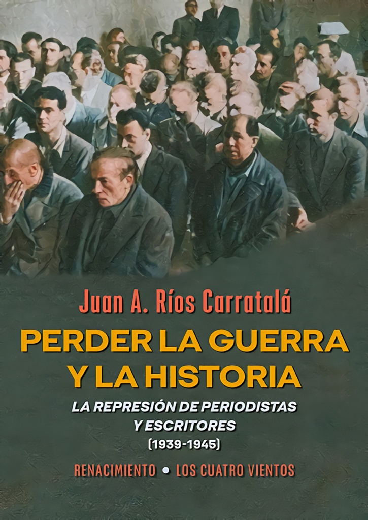 [9791387552466] Perder la guerra y la historia