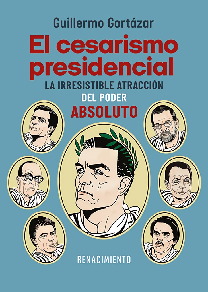 [9791387552749] El cesarismo presidencial