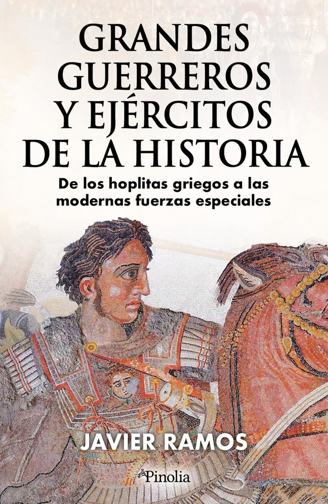 [9791387556617] GRANDES GUERREROS Y EJÉRCITOS DE LA HISTORIA