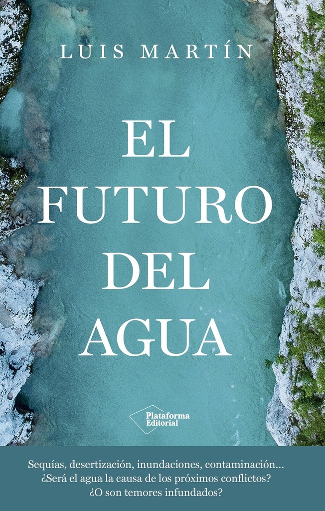 [9791387568252] El futuro del agua