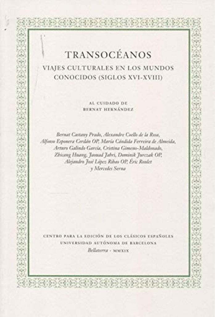 [9788409174447] Transocéanos. Viajes culturales en los mundos conocidos (siglos XVI-XVIII)