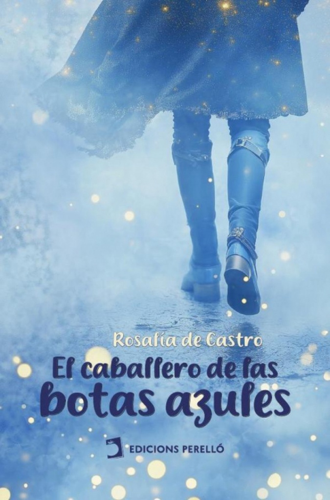 [9791387576165] El caballero de las botas azules