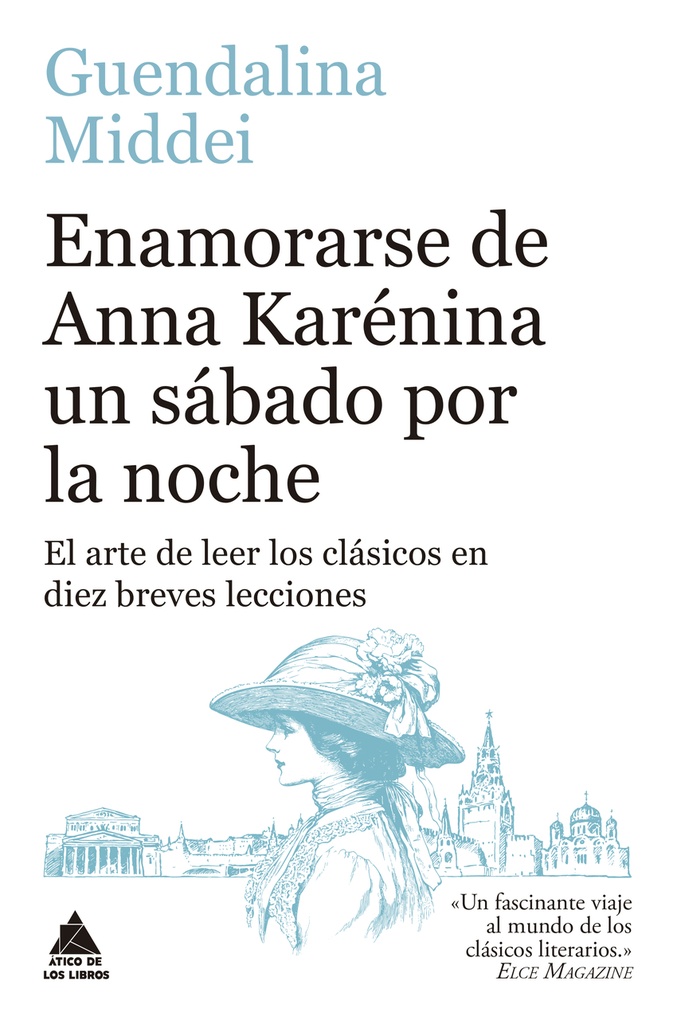 [9791387592325] Enamorarse de Anna Karénina un sábado por la noche