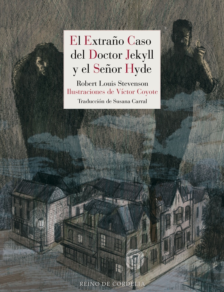 [9791387599102] El Extraño caso del doctor Jekyll y el señor Hyde