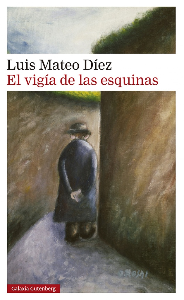 [9791387605223] El vigía de las esquinas