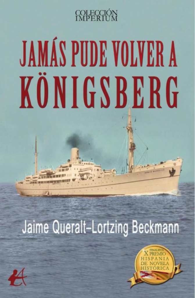 [9791387612863] JAMÁS PUDE VOLVER A KÖNIGSBERG