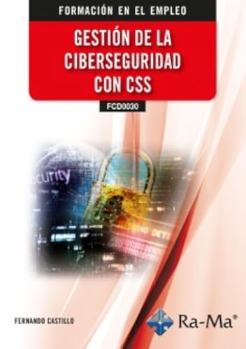 (IFCD0030) Gestión de la ciberseguridad con CSS