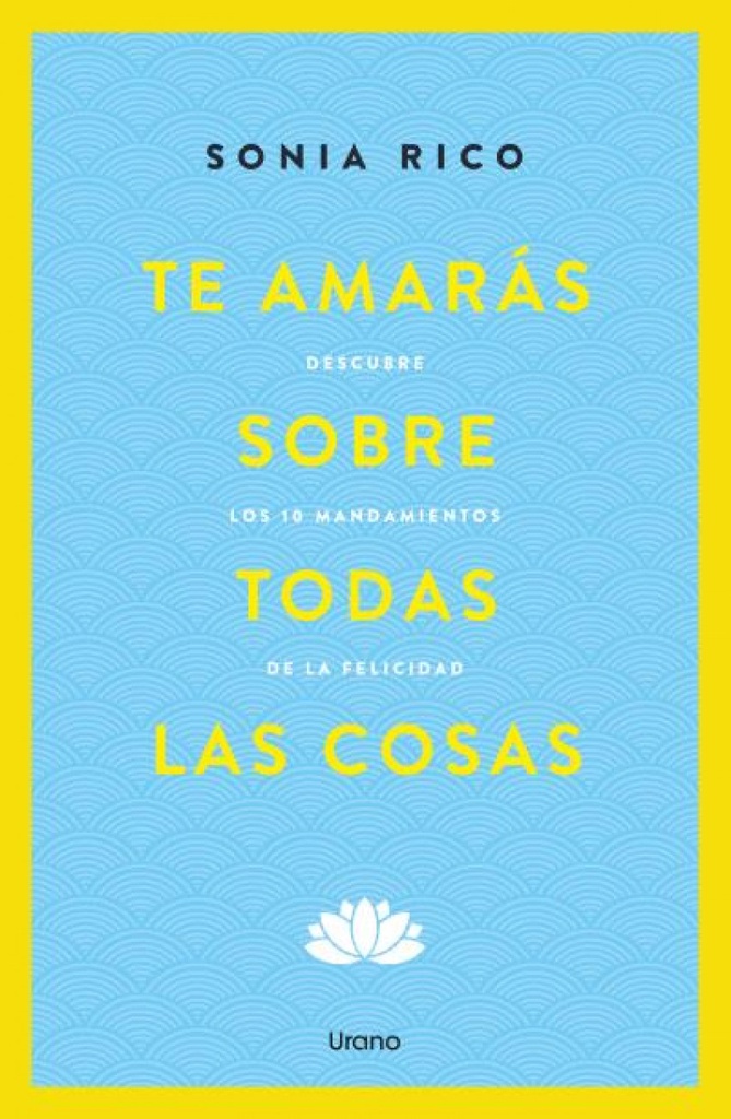 [9791387662004] Te amarás sobre todas las cosas