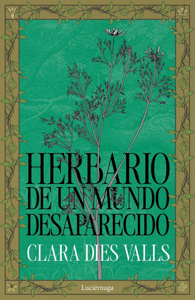 [9791387667269] Herbario de un mundo desaparecido