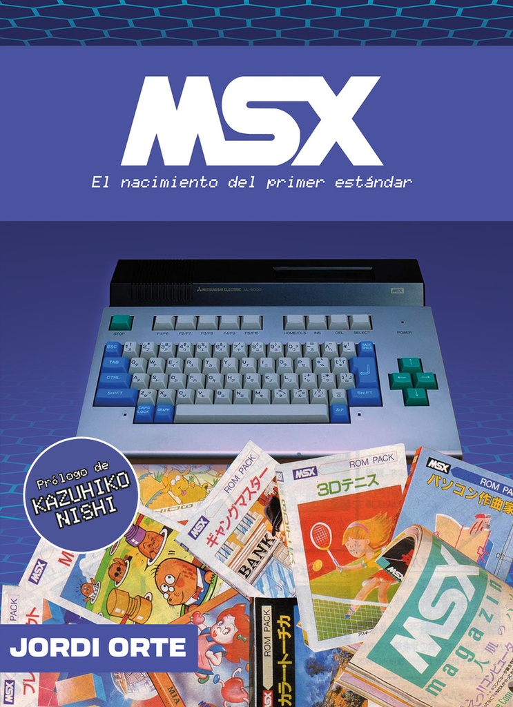 [9791387689605] MSX: EL NACIMIENTO DEL PRIMER ESTÁNDAR