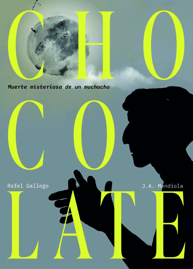 [9791387689957] CHOCOLATE: Muerte misteriosa de un muchacho