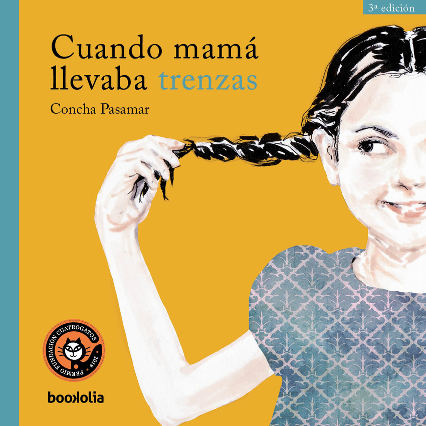 [9791387702021] Cuando mamá llevaba trenzas