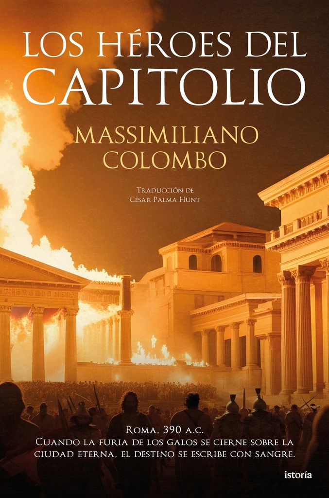[9791387714130] Los héroes del Capitolio