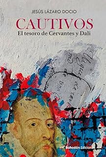 [9791387719289] Cautivos:el tesoro de cervantes y dali
