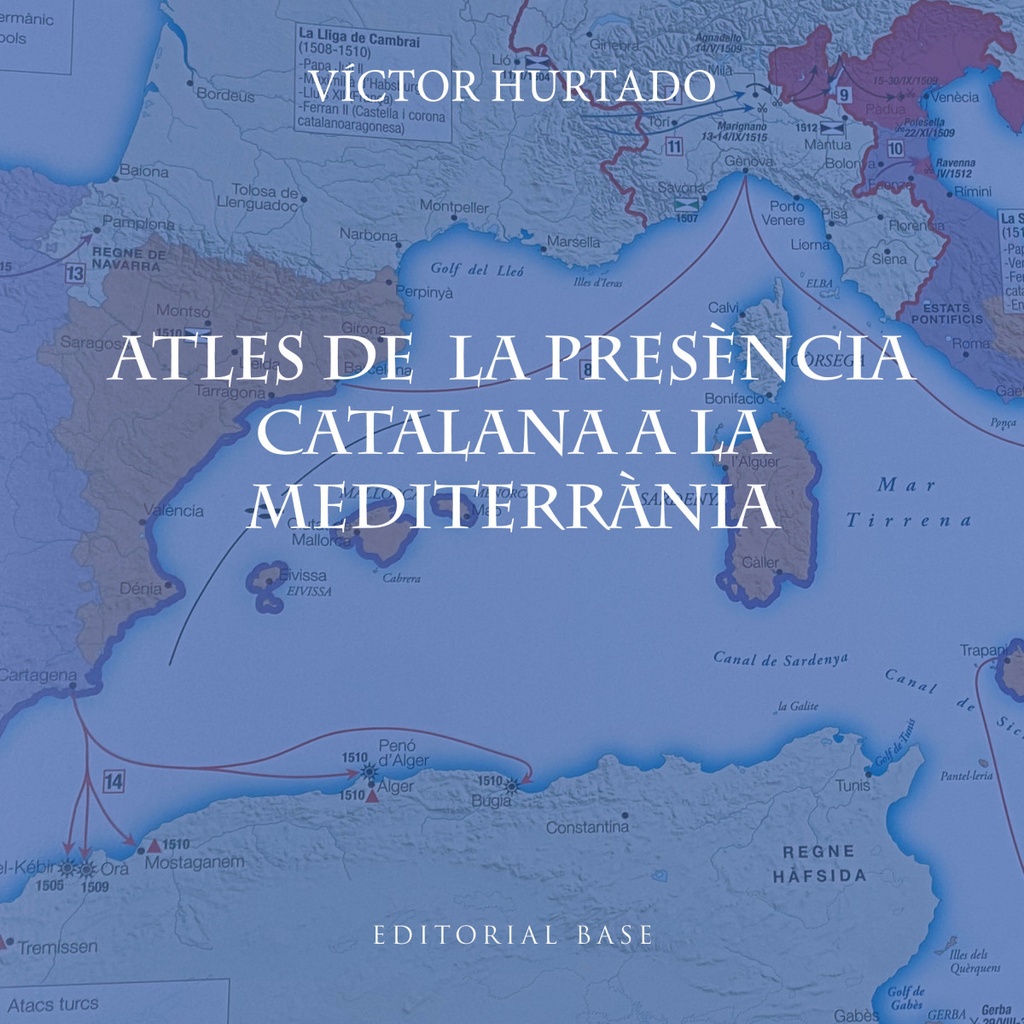 [9791387728182] Atles de la presència catalana a la Mediterrània