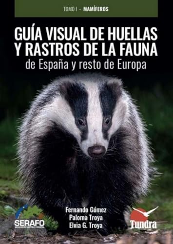 [9791387759049] GUIA VISUAL DE HUELLAS Y RASTROS DE LA FAUNA DE ESPAÑA Y RESTO DE EUROPA