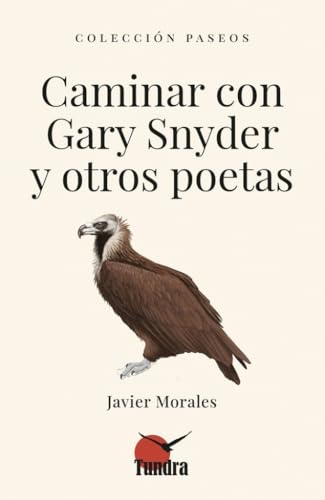 [9791387759100] CAMINAR CON GARY SNYDER Y OTROS POETAS