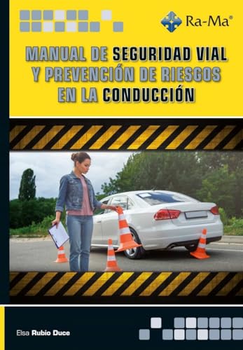 [9791387764173] Manual de seguridad vial y prevención de riesgos en la conducción