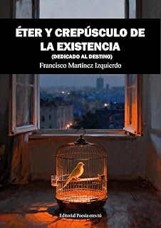 [9791387806156] ETER Y CREPUSCULO DE LA EXISTENCIA.(POESIA)