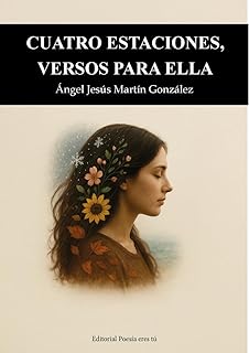[9791387806200] CUATRO ESTACIONES, VERSOS PARA ELLA