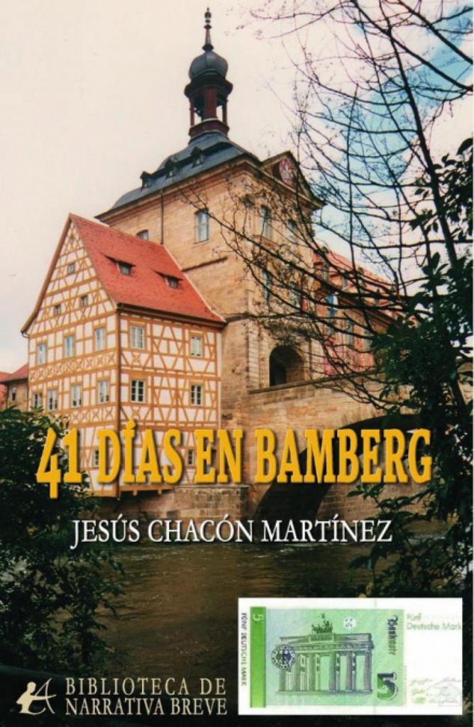 [9791387814045] 41 DÍAS EN BAMBERG
