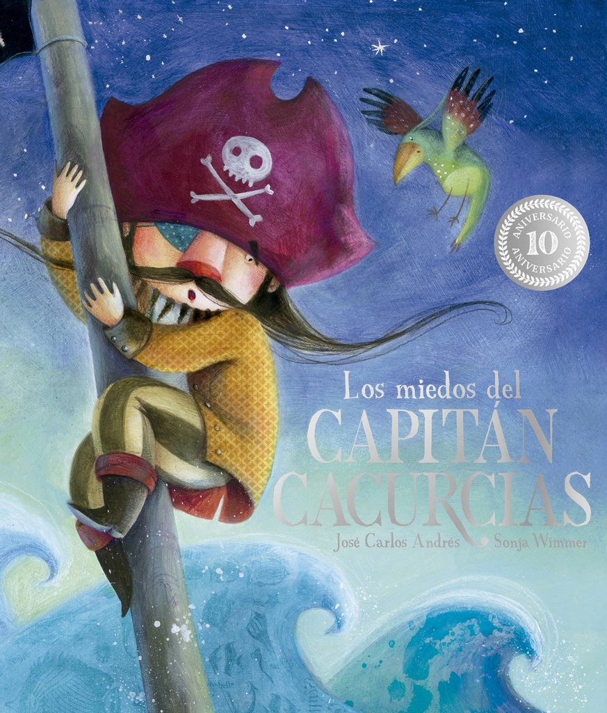 [9791387834647] Los miedos del Capitán Cacurcias. 10º aniversario