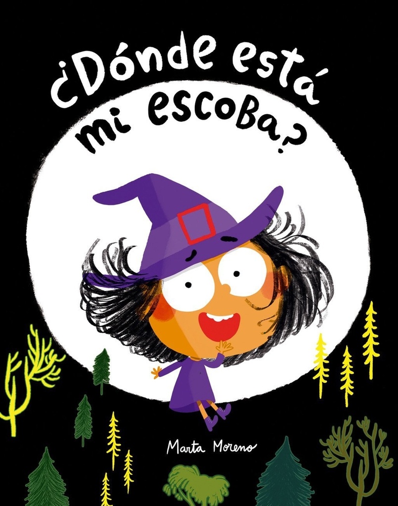 [9791387834944] ¿Dónde está mi escoba?