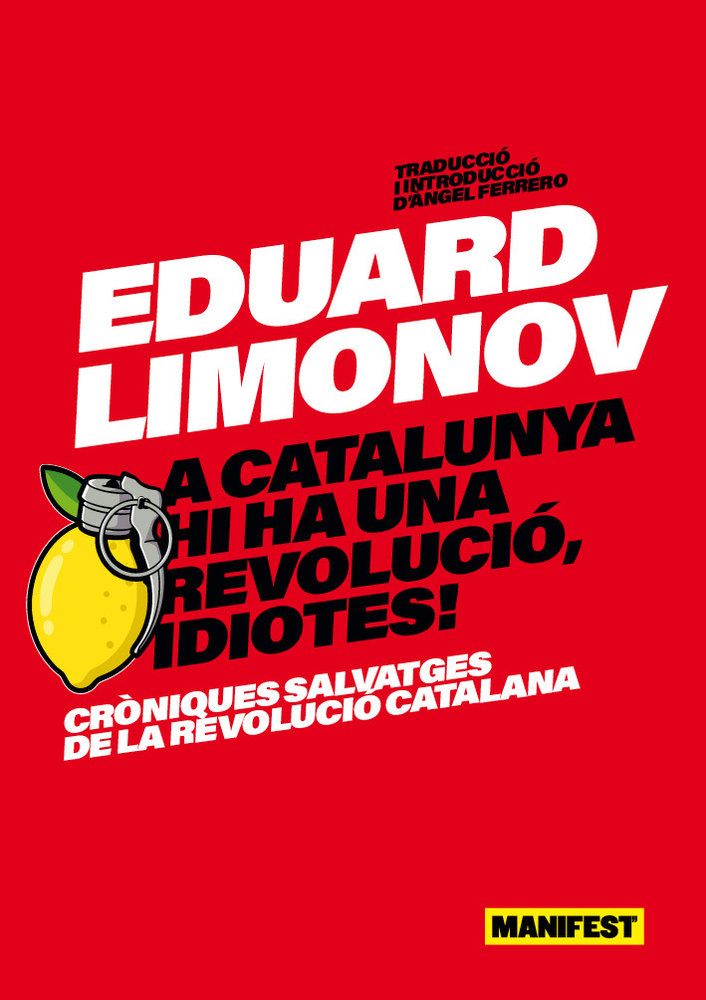 [9791387872304] A catalunya hi ha una revolucio, idiotes!