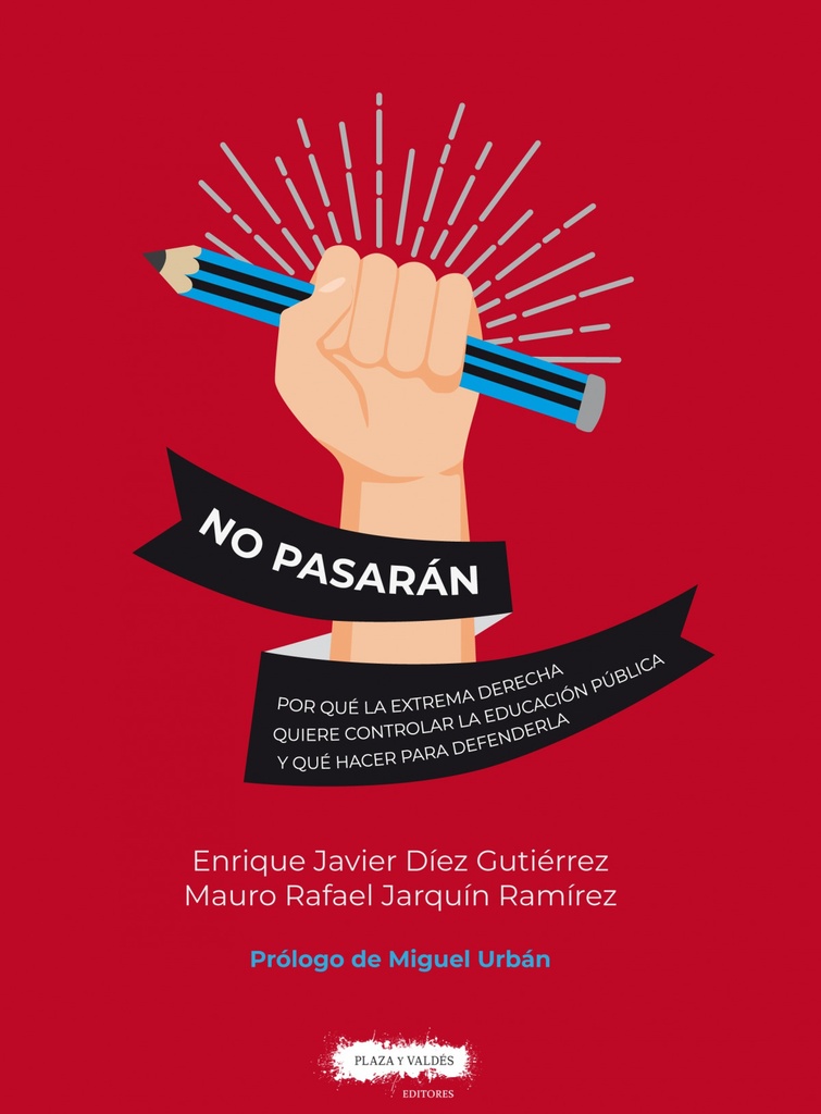 [9791387880040] No pasaran:porque la extrema derecha quiere controlar