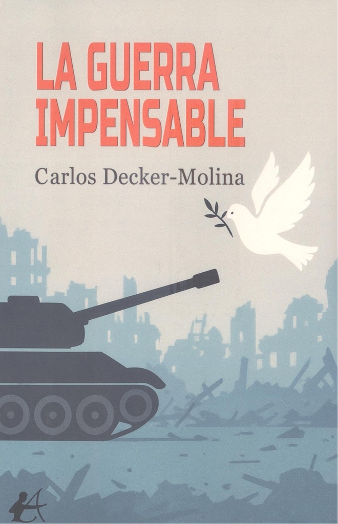 [9791387909369] La guerra impensable