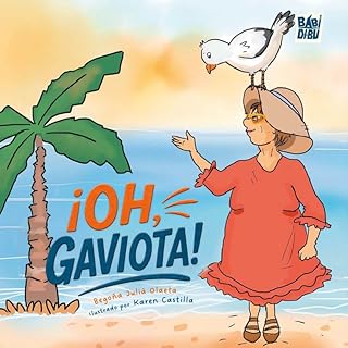 [9791388050084] ¡OH, GAVIOTA!
