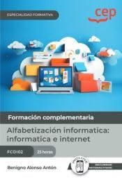 [9788410018877] manual alfabetizacion informatica:infomatica,internet