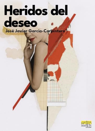 HERIDOS DEL DESEO