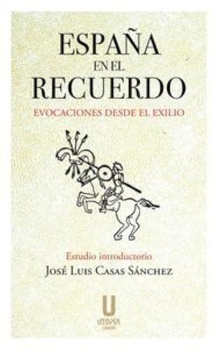 [9791399036008] ESPAÑA EN EL RECUERDO