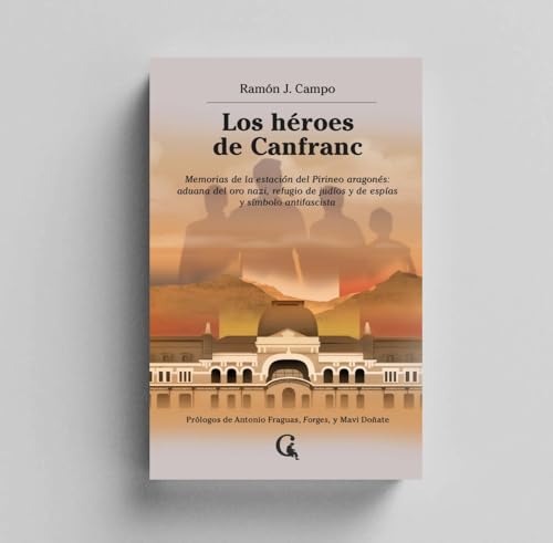 Los héroes de Canfranc