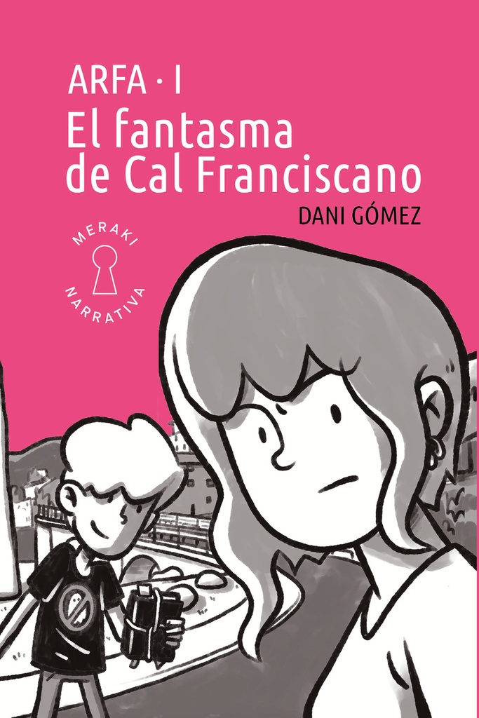 [9791399061116] El fantasma de Cal Franciscano