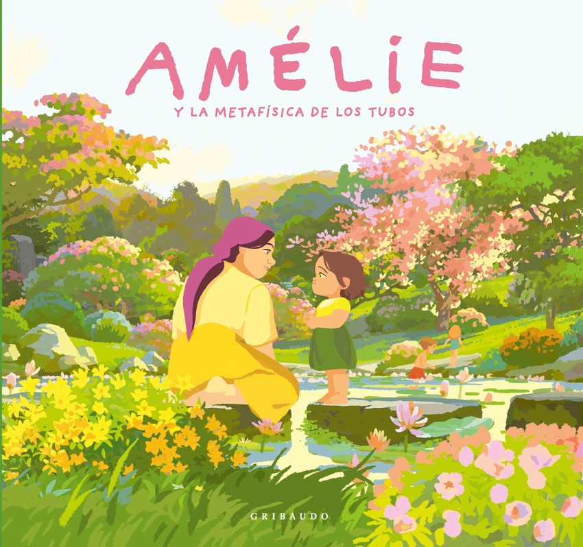[9791399073072] Amélie y la metafísica de los tubos