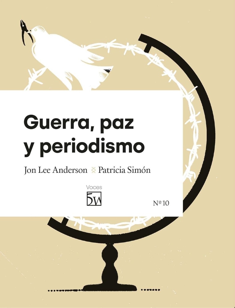 [9791399087307] Guerra, paz y periodismo