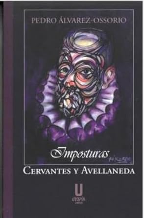 [9791399104028] IMPOSTURAS. CERVANTES Y AVELLANEDA