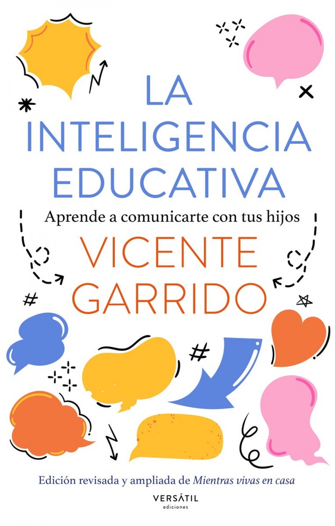[9791399124545] Inteligencia educativa:aprende a comunicarte con tus hijos