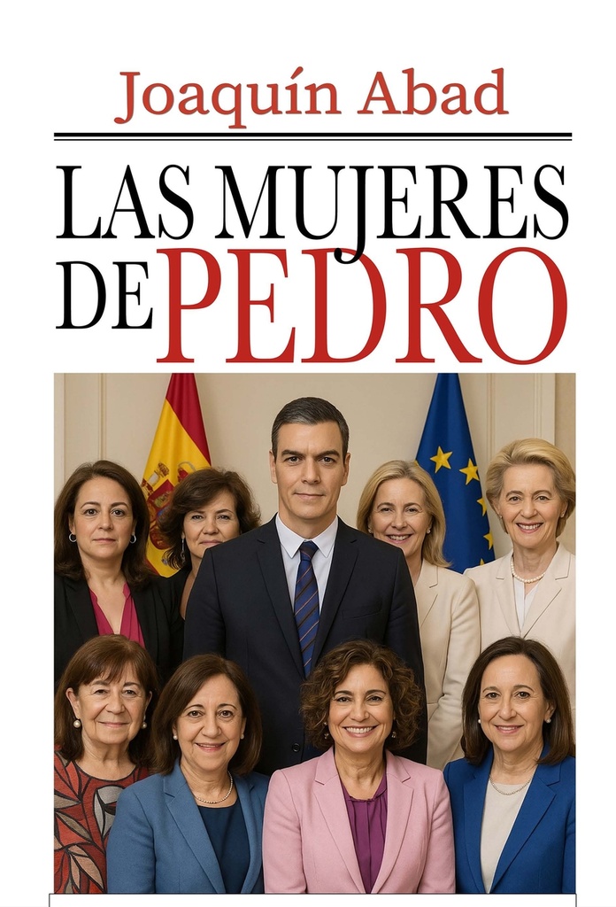 [9798293318117] LAS MUJERES DE PEDRO SÁNCHEZ