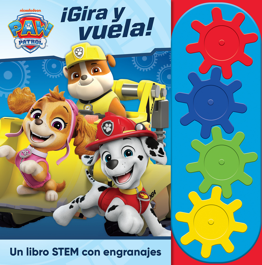 [9798384602170] GIRA Y VUELA! LIBRO STEAM CON ENGRANAJES PATRULLA CANINA