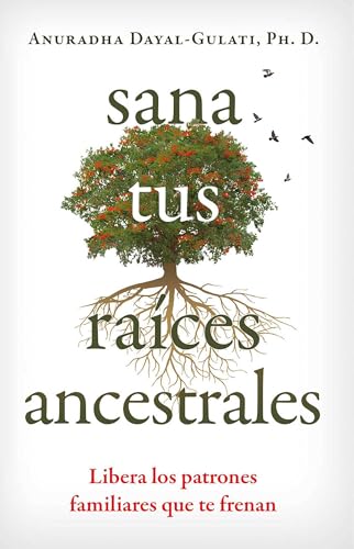 [9798888501924] SANA TUS RAICES ANCESTRALES