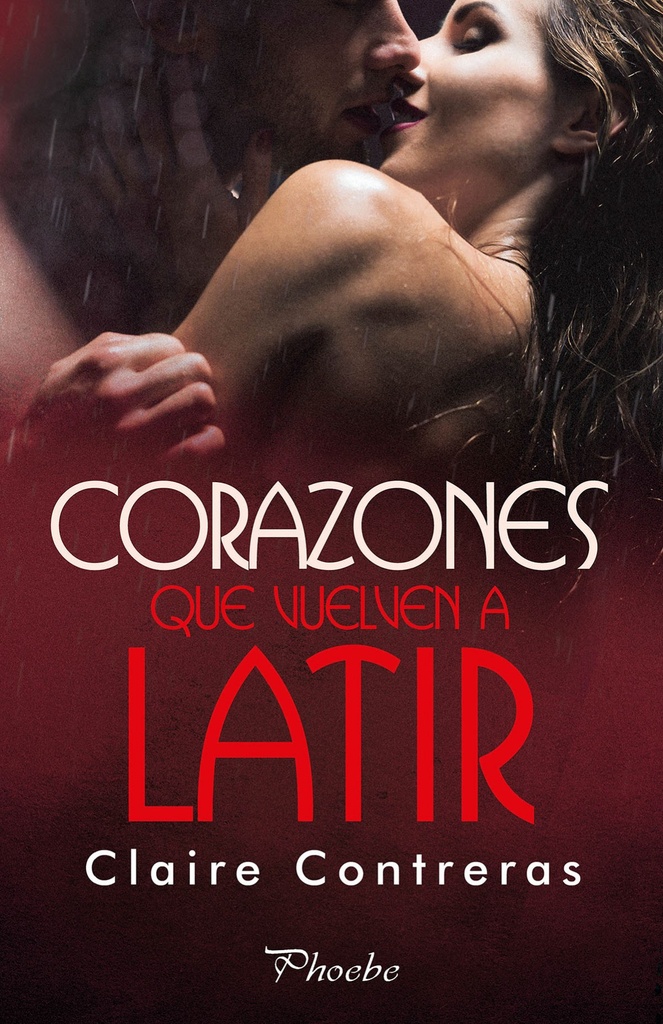 [9788416970896] CORAZONES QUE VUELVEN A LATIR